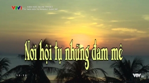 Trung tâm Hỗ trợ sáng tác văn học nghệ thuật - Nơi hội tụ đam mê - VTV1
