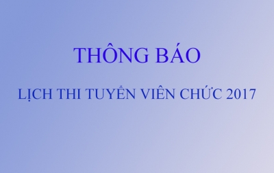 Thông báo thời gian và địa điểm thi tuyển viên chức 2017